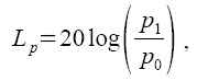 L_p=20 log (p_1/p_0)